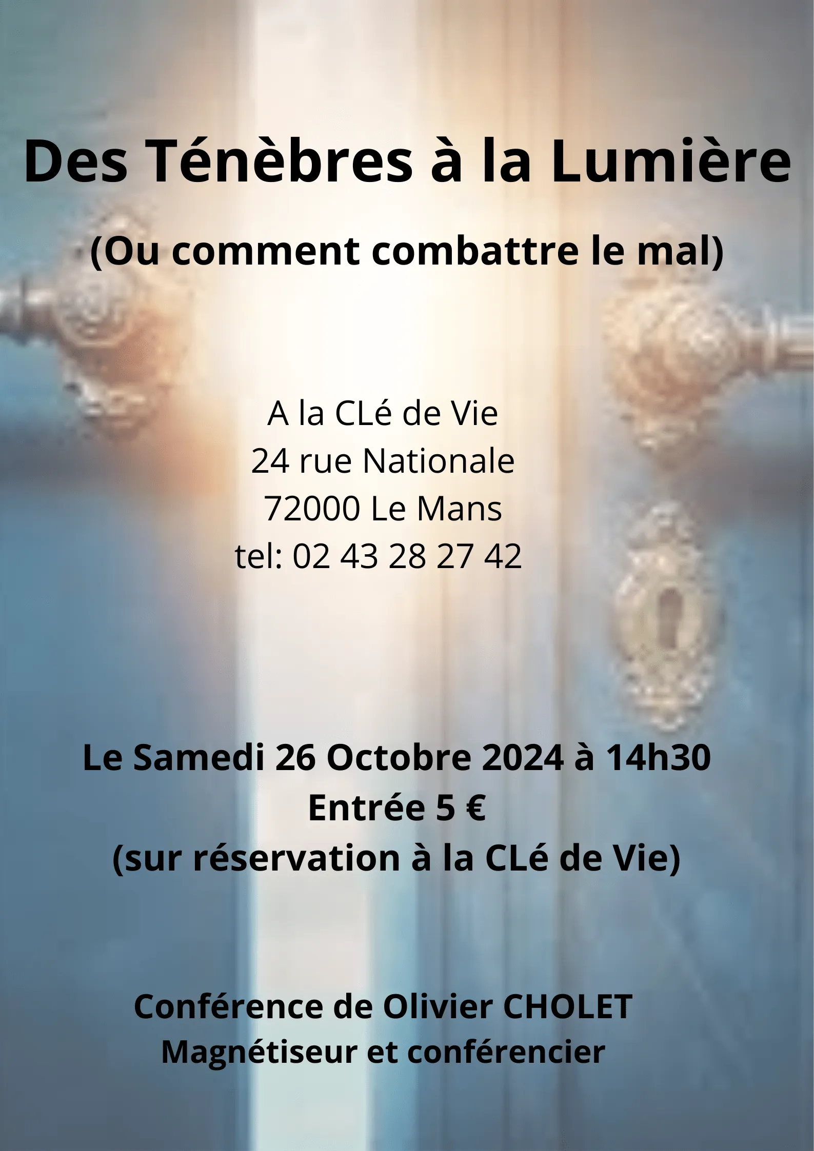 Affiche de la conférence Des Ténèbres à la Lumière